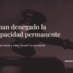 Me han denegado la incapacidad permanente — Sáez Abogados