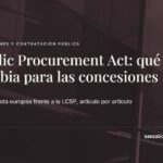 Public Procurement Act: qué cambia para las concesiones — Sáez Abogados