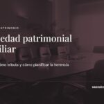 Sociedad patrimonial familiar — Sáez Abogados
