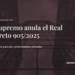 El Supremo anula el Real Decreto 905/2025 — Sáez Abogados
