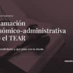Reclamación económico-administrativa ante el TEAR — Sáez Abogados