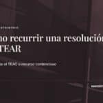 Cómo recurrir una resolución del TEAR — Sáez Abogados